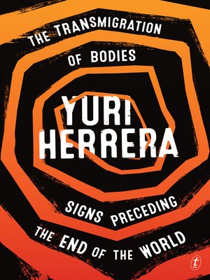 The Transmigration of Bodies and Signs Preceding the End of the World - ebook